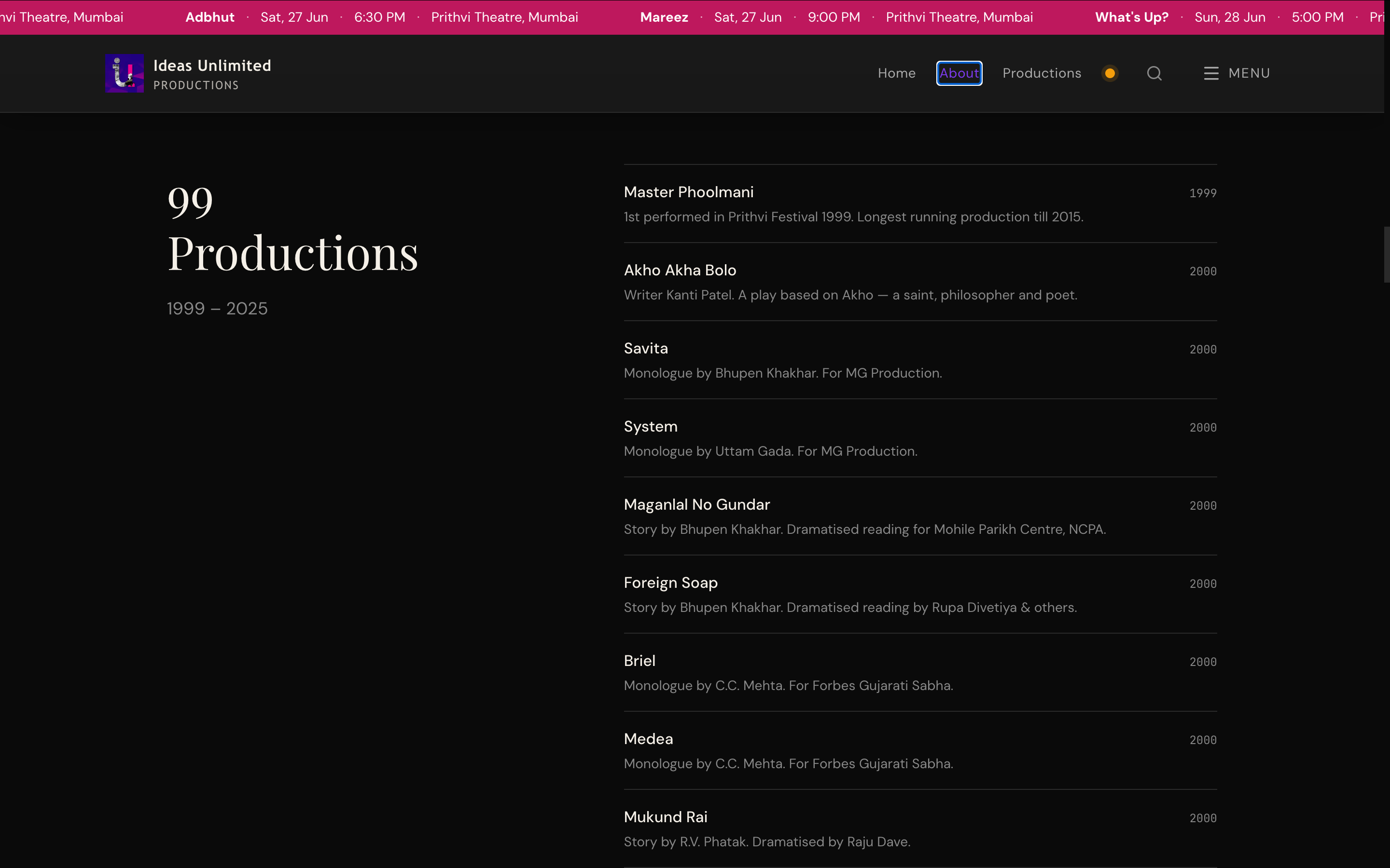 About → 99 Productions, 1999–2025 — chronological list with year tags. Each row is a production waiting for the agentic pipeline to upgrade it from one-line entry to full detail page.