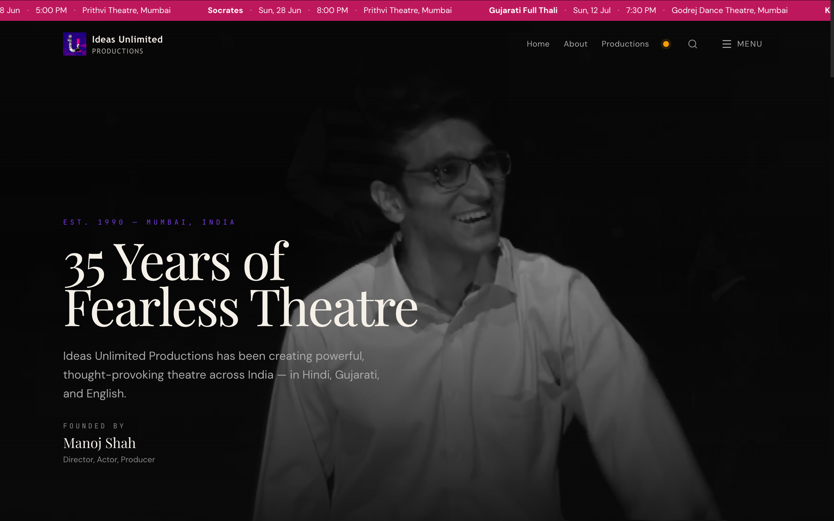 Ideas Unlimited Productions homepage — Manoj Shah portrait, '35 Years of Fearless Theatre' headline, upcoming shows ticker